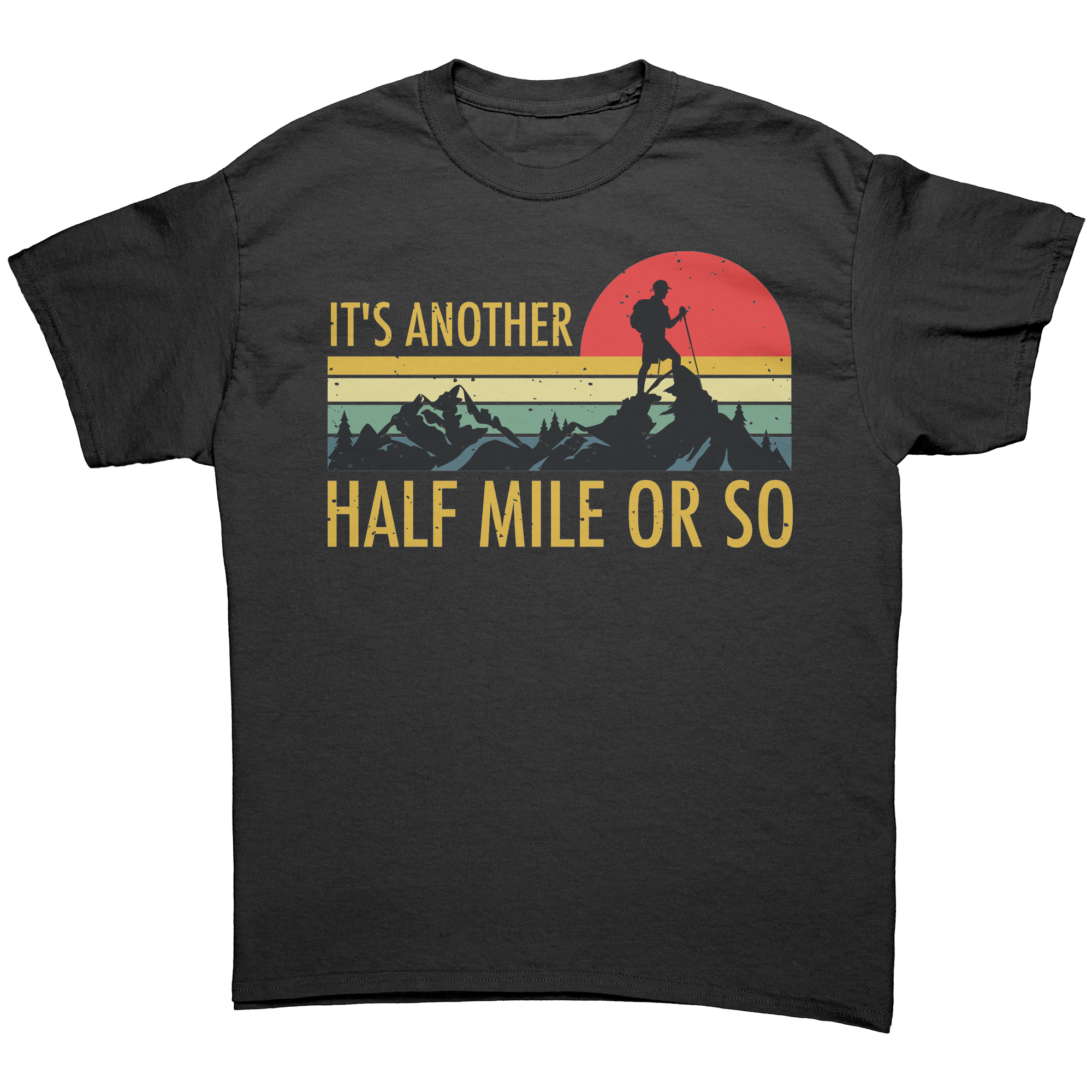 Its_Another_Half_Mile_or_So__Exclu_Black_Front_Mockup.png
